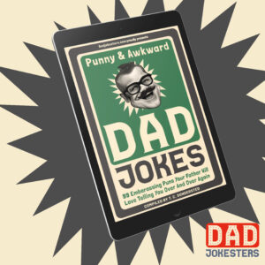 Free E-book: 99 Punny & Awkward Dad Jokes available at Amazon Kindle